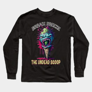 Brain freeze the undead scoop Long Sleeve T-Shirt